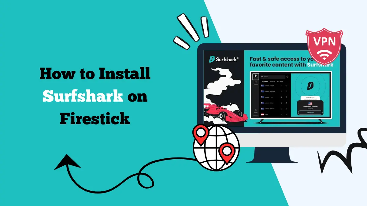 How to Install Surfshark on Firestick
