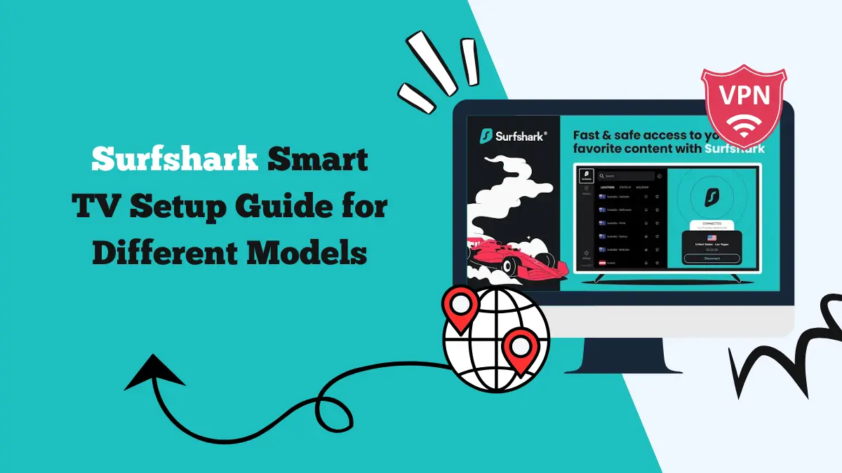 Surfshark Smart TV Setup Guide